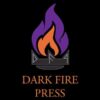 Dark Fire Press