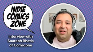 There are a bunch of great folks in the indie comics, among them is Saurabh Bhatia, the creative mind behind the website Comix.one.